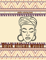 black african women coloring book: fashion black beautiful african american relaxation art and boredom anti anxiety intricate ornate therapy activity book B087R97JF5 Book Cover
