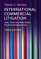 International Commercial Litigation: Text, Cases and Materials on Private International Law 1108721133 Book Cover