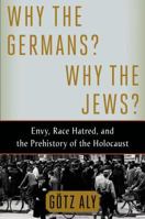 Warum die Deutschen? Warum die Juden? 1250062640 Book Cover