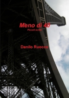 Meno di 40 (Italian Edition) 1446660575 Book Cover