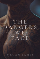 The Dangers We Face B0FJ2RTSQ3 Book Cover