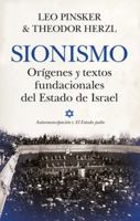 Sionismo. Orígenes y textos fundacionales del Estado de Israel: «Autoemancipación» y «El Estado judío» 8410520060 Book Cover