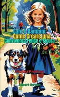 Cani e Bambini: Come Creare una Convivenza Felice e Sicura: Guida Pratica (Italian Edition) B0DX1G6H9P Book Cover