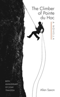 The Climber of Pointe du Hoc 1960865188 Book Cover