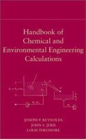 Handbook of Chemical and Environmental Engineering Calculations 0471402281 Book Cover