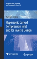 Hypersonic Curved Compression Inlet and Its Inverse Design 9811507260 Book Cover