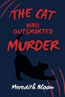 THE CAT WHO OUTSMARTED MURDER B0G3KN2QZN Book Cover