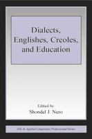 Dialects, Englishes, Creoles, and Education B000J55XBC Book Cover