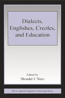 Dialects, Englishes, Creoles, and Education 080584659X Book Cover