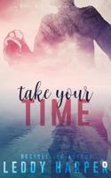Take Your Time 1535038519 Book Cover
