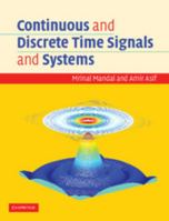 Continuous and Discrete Time Signals and Systems 0521854555 Book Cover