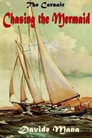 The Corsair: Chasing the Mermaid 0692663339 Book Cover