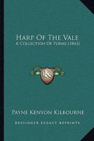 Harp Of The Vale: A Collection Of Poems 1437288669 Book Cover