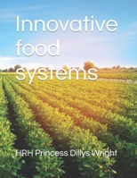 Innovative food systems B0C2S9D46C Book Cover