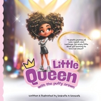 Little Queen with the Puffy Crown (Little Queen Series) B0F88FKF9M Book Cover