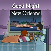 Good Night New Orleans 1602190615 Book Cover