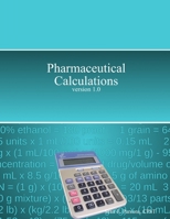 Pharmaceutical Calculations 0578063735 Book Cover