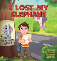 I Lost My Elephant B0CP31L2R2 Book Cover