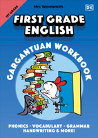 Mrs Wordsmith First Grade English Gargantuan Workbook: Phonics, Vocabulary, Grammar, Handwriting and More! 0744051533 Book Cover