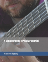 4 Simple Pieces for Guitar Quartet B092CB5ZYP Book Cover