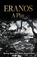 Eranos - A Play 1685035612 Book Cover