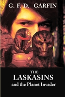The Laskasins and the Planet Invader 132988714X Book Cover