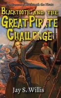 Blacktooth and The Great Pirate Challenge 1735924326 Book Cover