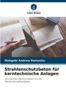 Strahlenschutzbeton für kerntechnische Anlagen 6209355323 Book Cover