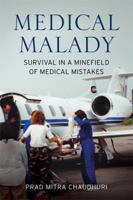 Medical Malady 0991940415 Book Cover