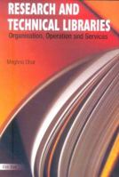 Research and Technical Libraries: Organisation, Operation and Services 817000604X Book Cover