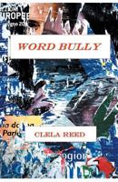 Word Bully 1635345790 Book Cover