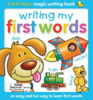 Writing My First Words: An easy and fun way to learn first words 1464301611 Book Cover
