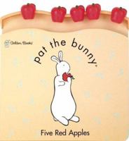 Five Red Apples (Pat the Bunny) 0307106535 Book Cover