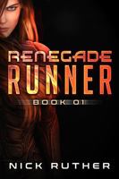 Renegade Runner 1952554128 Book Cover