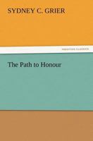 The Path to Honour 935739933X Book Cover