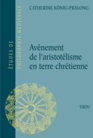 Avenement de l'Arsitotelisme En Terre Chretienne 2711617521 Book Cover