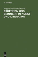 Erkennen und Erinnern in Kunst und Literatur 3484107758 Book Cover