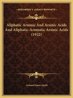 Aliphatic Arsonic And Arsinic Acids And Aliphatic-Aromatic Arsinic Acids 1169382975 Book Cover