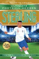 Sterling (Ultimate Football Heroes - International Edition)- includes the World Cup Journey! 1789460530 Book Cover