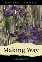 Making Way: Poems of Conscience B0H9P1DR51 Book Cover