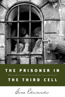 The Prisoner in the Third Cell (Inspirational) 0842350233 Book Cover