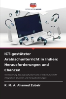 ICT-gestützter Arabischunterricht in Indien: Herausforderungen und Chancen (German Edition) 6206960528 Book Cover