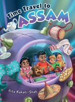 Time Travel to Assam B0FPX2371K Book Cover