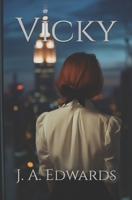 Vicky B0C6BK1MD1 Book Cover