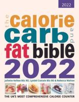 Calorie, Carb and Fat Bible 2022 1904512283 Book Cover
