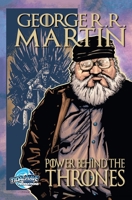 Orbit: George R.R. Martin: The Power Behind the Throne 1948216876 Book Cover