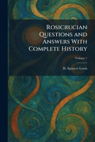 Rosicrucian Questions and Answers With Complete History 1025963571 Book Cover