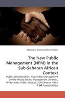 The New Public Management (NPM) in the Sub-Saharan African Context 3838305639 Book Cover
