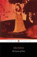 The Loom of Time: A Selection of His Plays and Poems (Penguin Classics) 0140455213 Book Cover