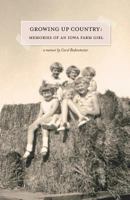 Growing Up Country: Memories of an Iowa Farm Girl 0979799708 Book Cover